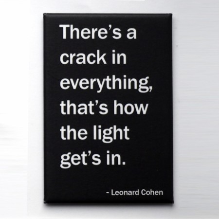 There's a crack in everything - 76 x 53 mm kjøleskapsmagnet